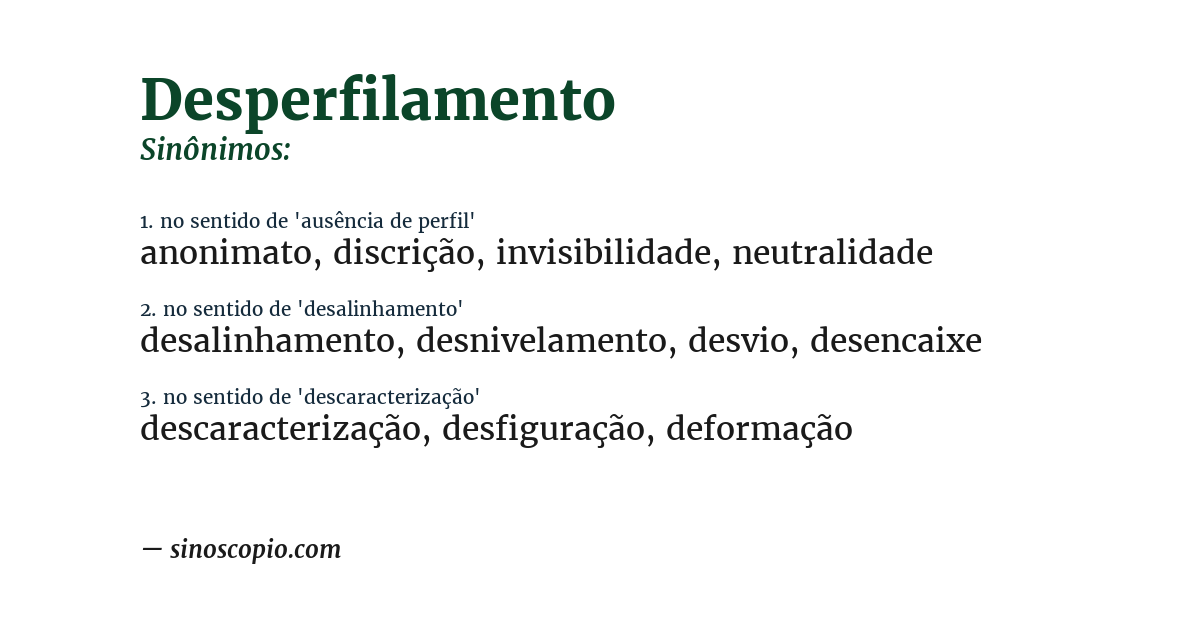 Sinônimo de desperfilamento