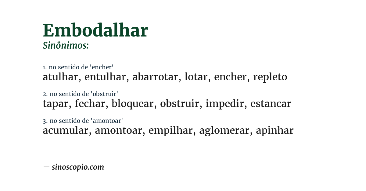 Sinônimo de embodalhar