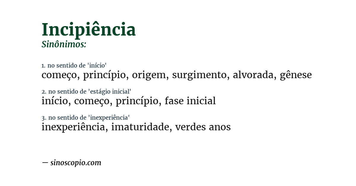 Sinônimo de incipiência