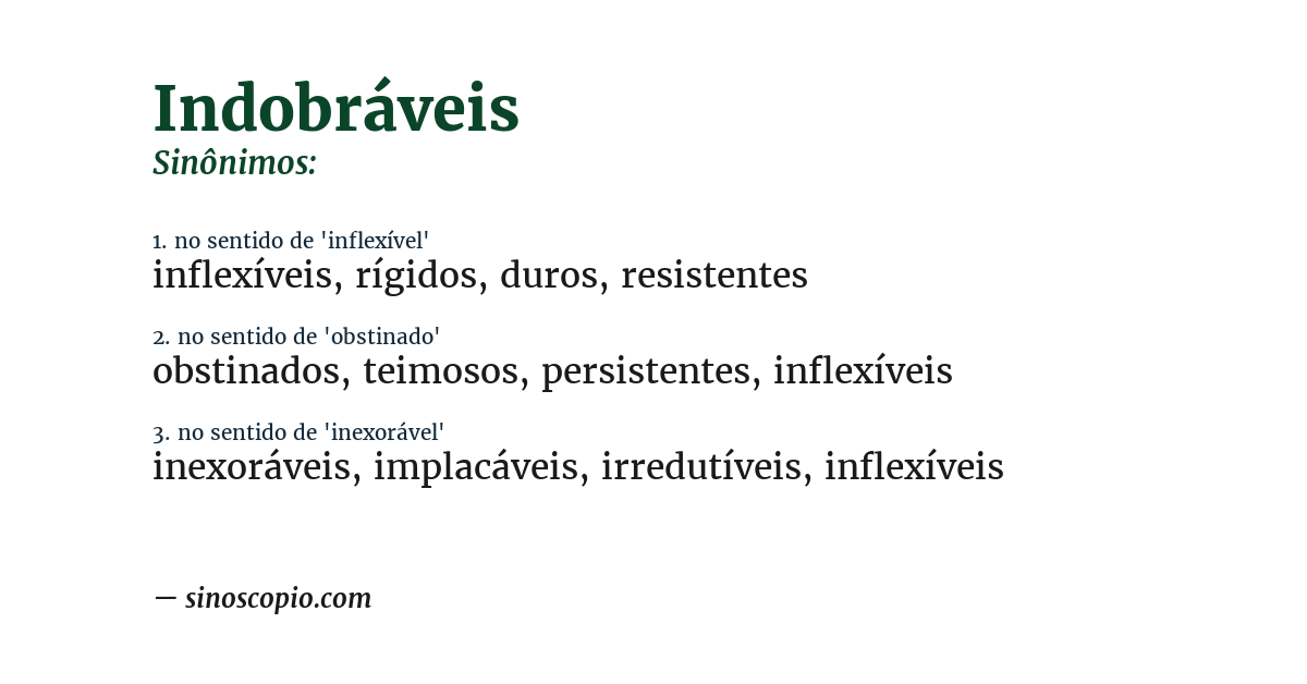 Sinônimo de indobráveis