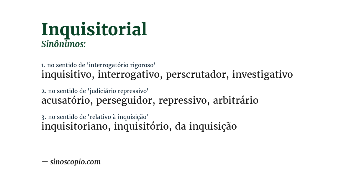 Sinônimo de inquisitorial