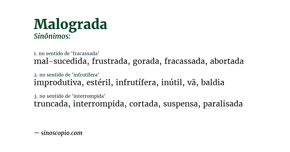 Sinônimo de malograda