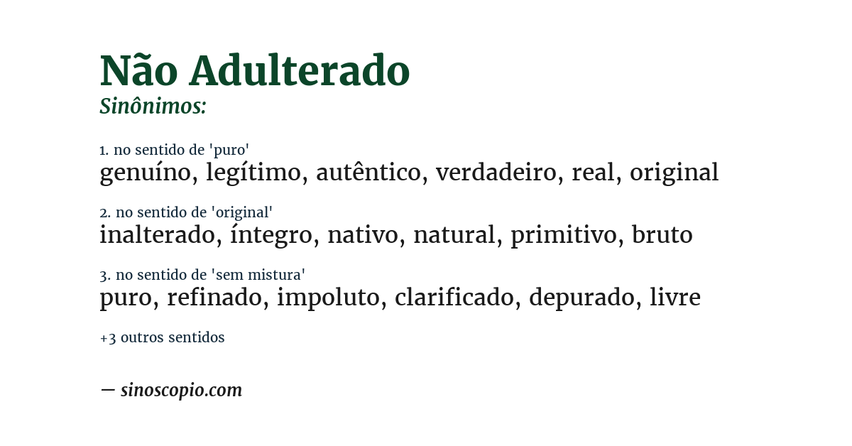 Sinônimo de não adulterado