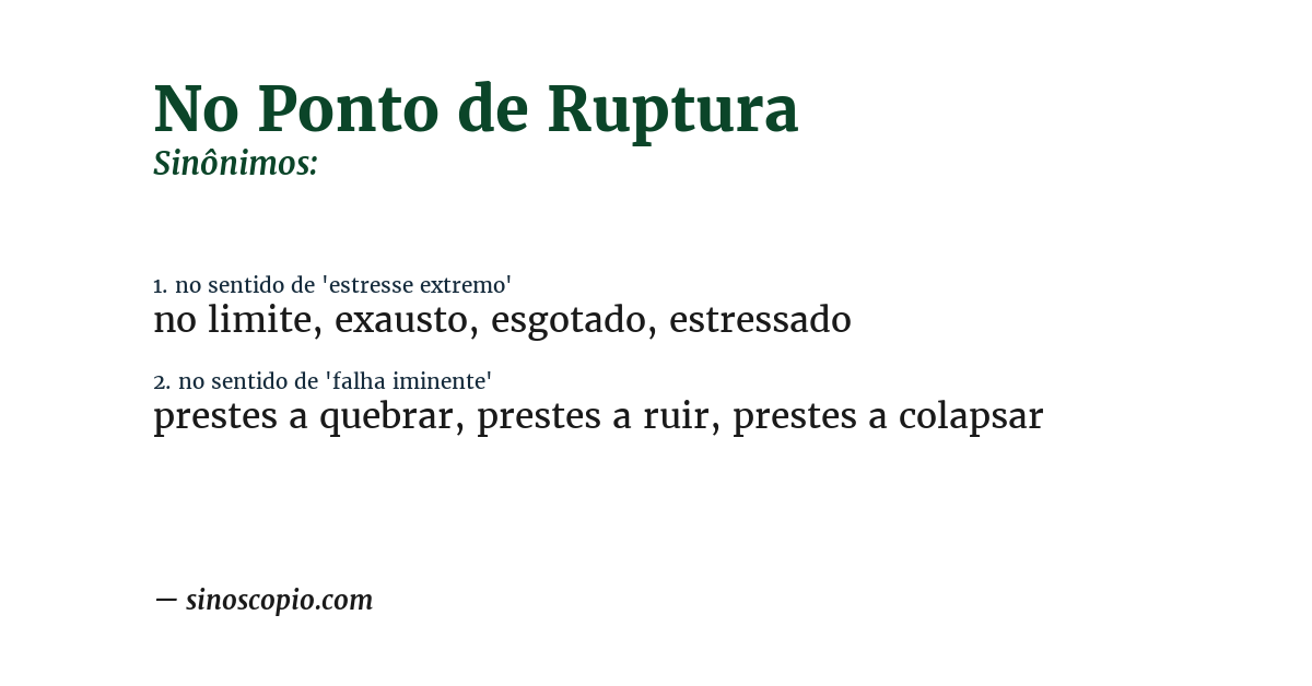Sinônimo de no ponto de ruptura