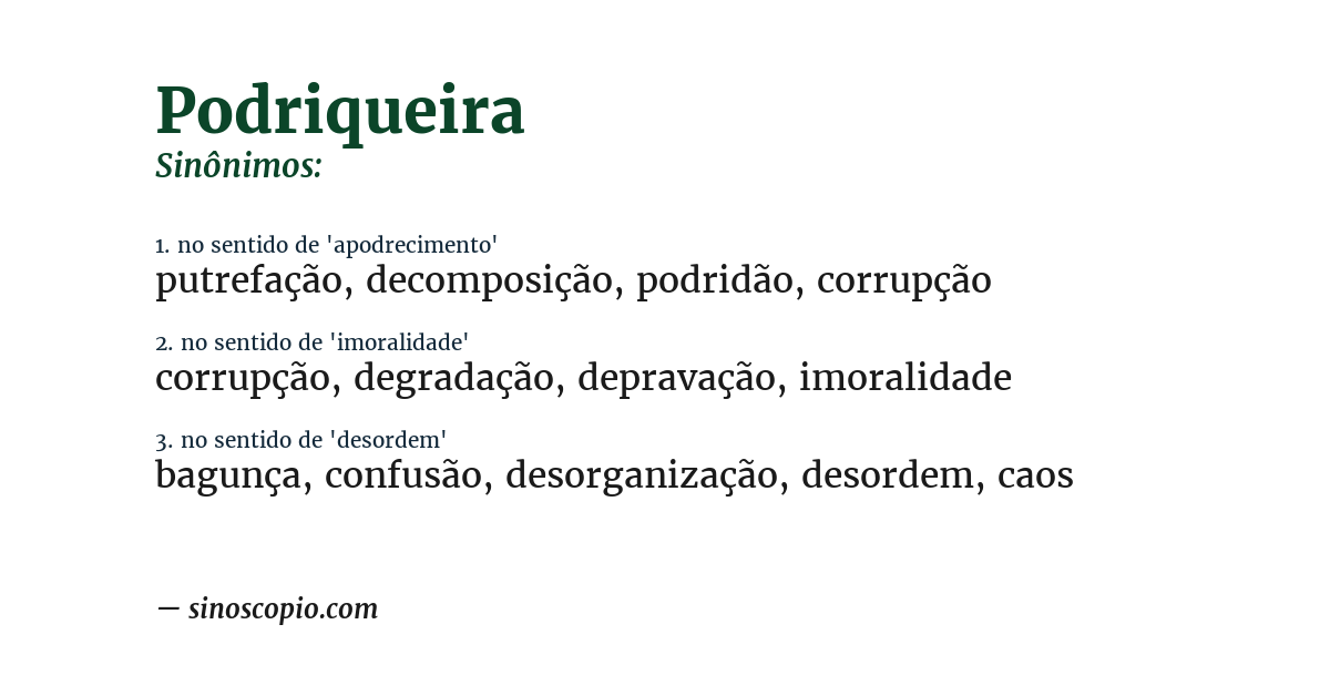 Sinônimo de podriqueira