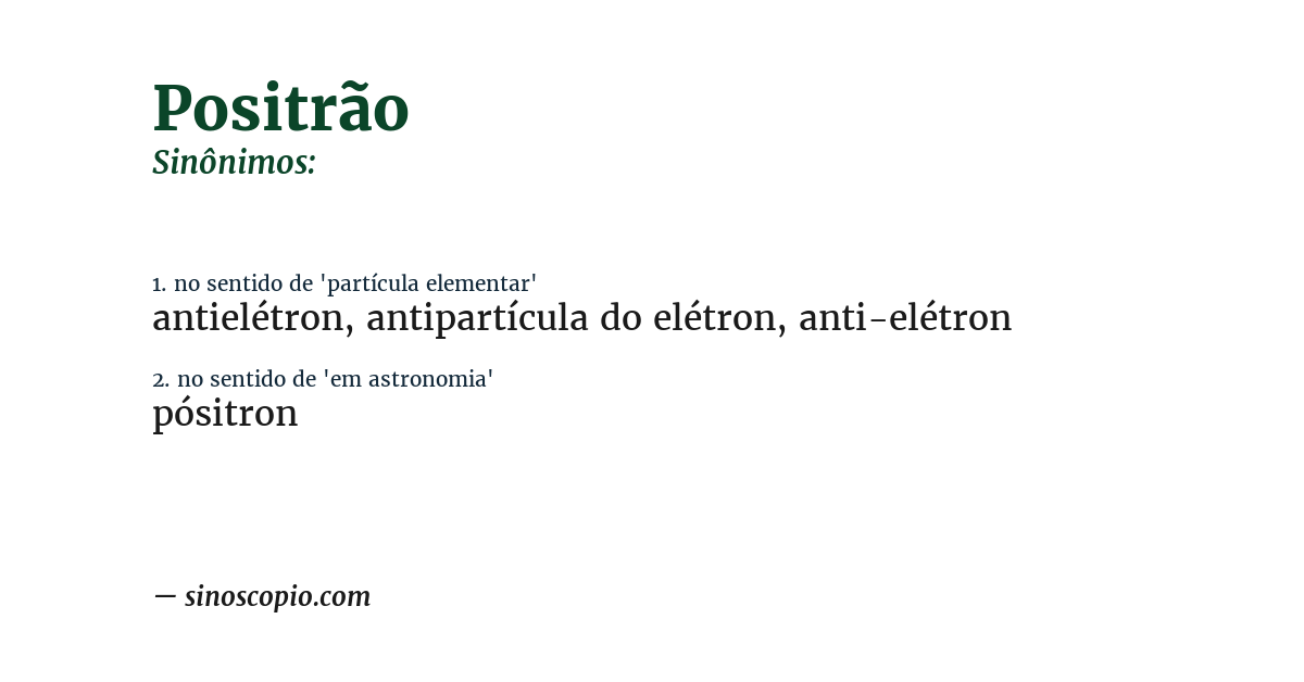 Sinônimo de positrão