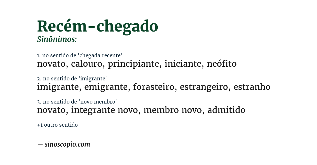 Sinônimo de recém-chegado