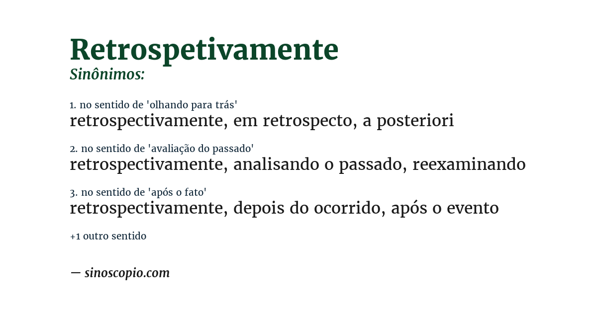 Sinônimo de retrospetivamente
