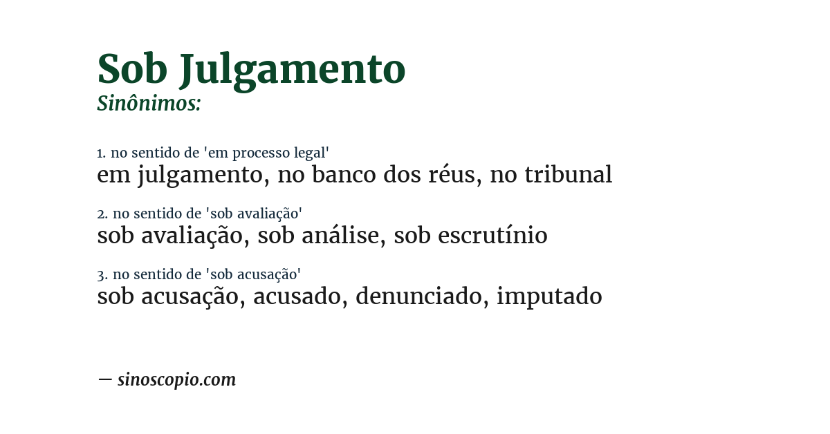 Sinônimo de sob julgamento