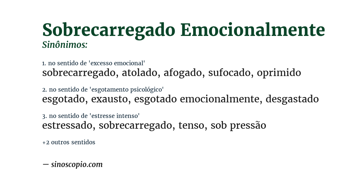 Sinônimo de sobrecarregado emocionalmente