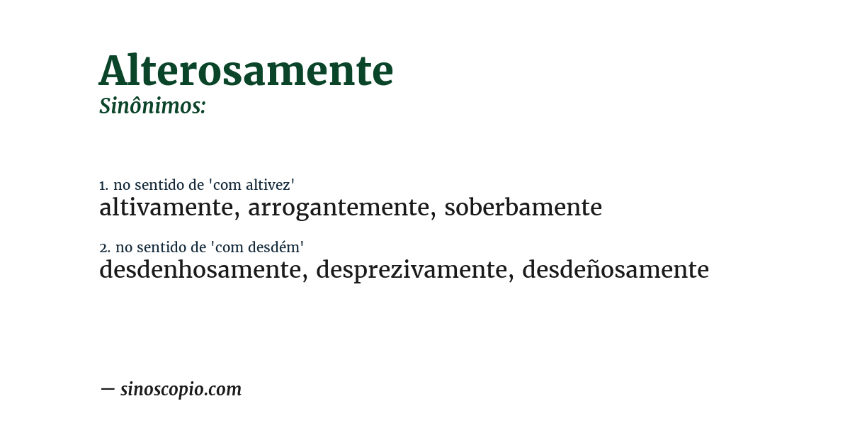 Sinônimo de alterosamente