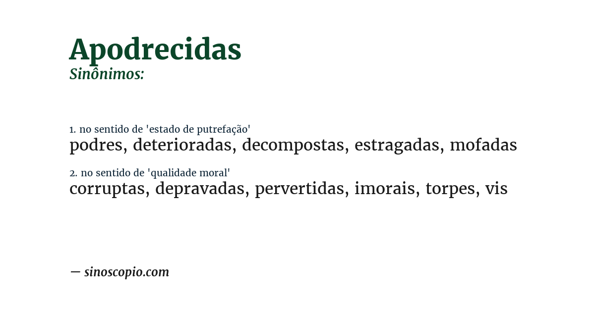 Sinônimo de apodrecidas