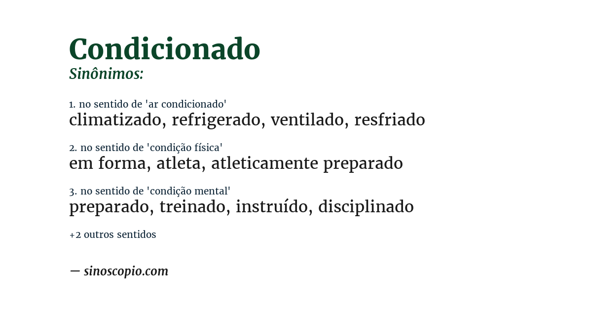 Sinônimo de condicionado
