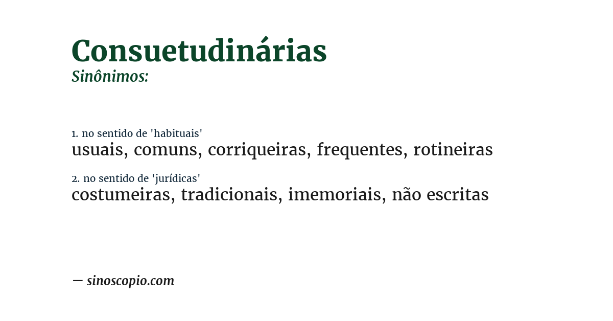 Sinônimo de consuetudinárias