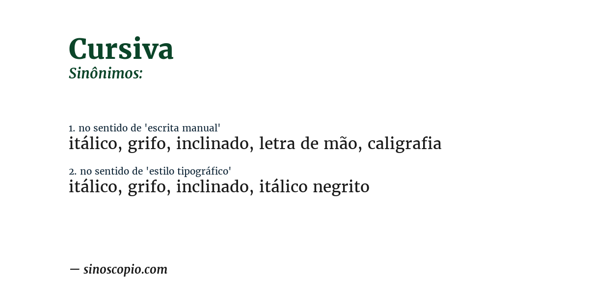 Sinônimo de cursiva