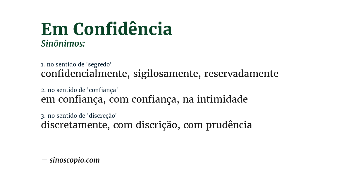 Sinônimo de em confidência