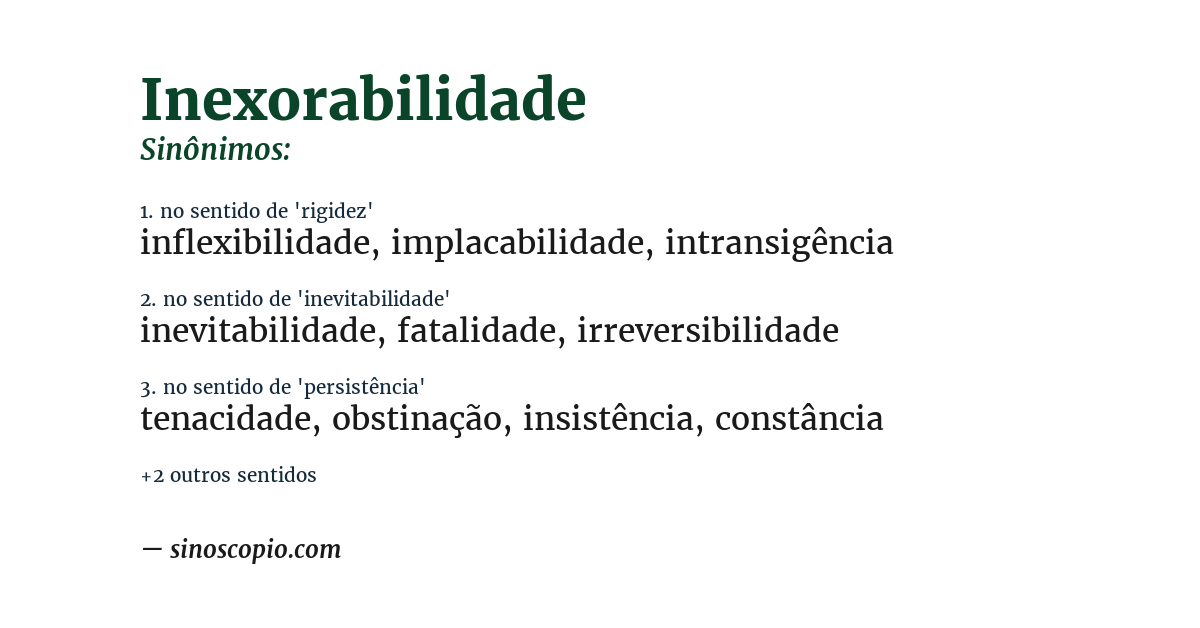 Sinônimo de inexorabilidade