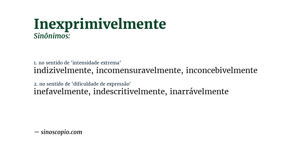 Sinônimo de inexprimivelmente