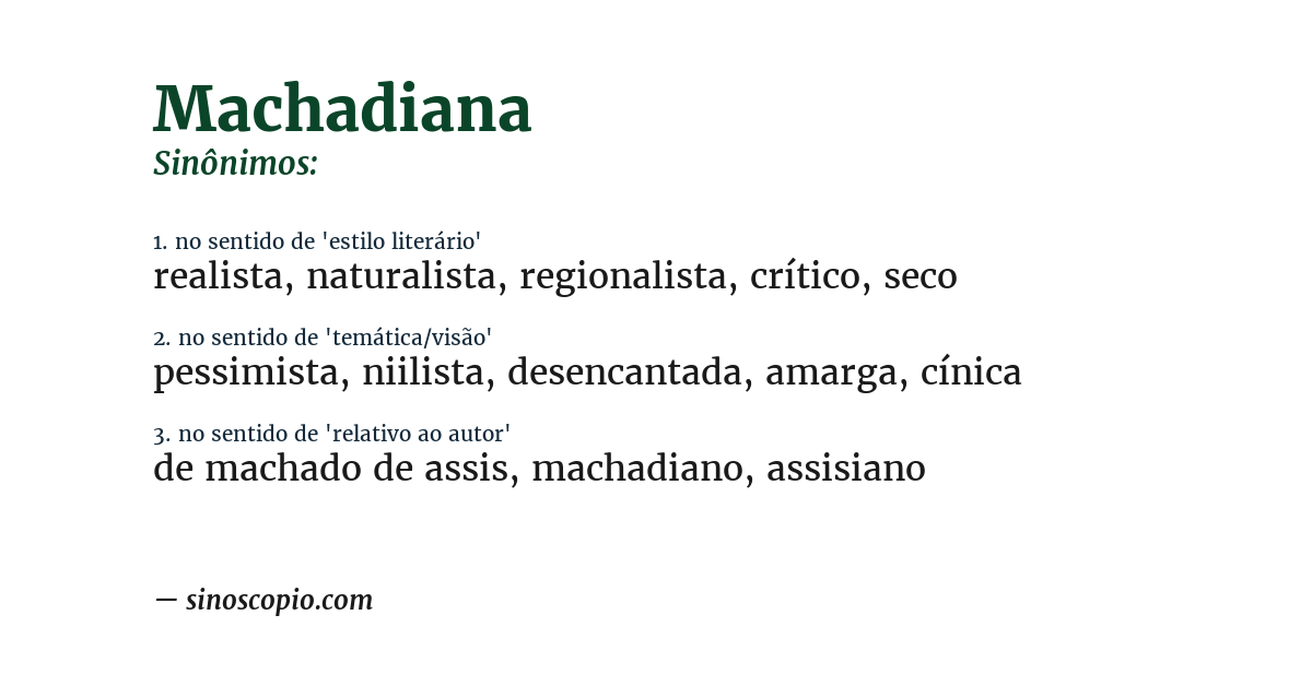 Sinônimo de machadiana