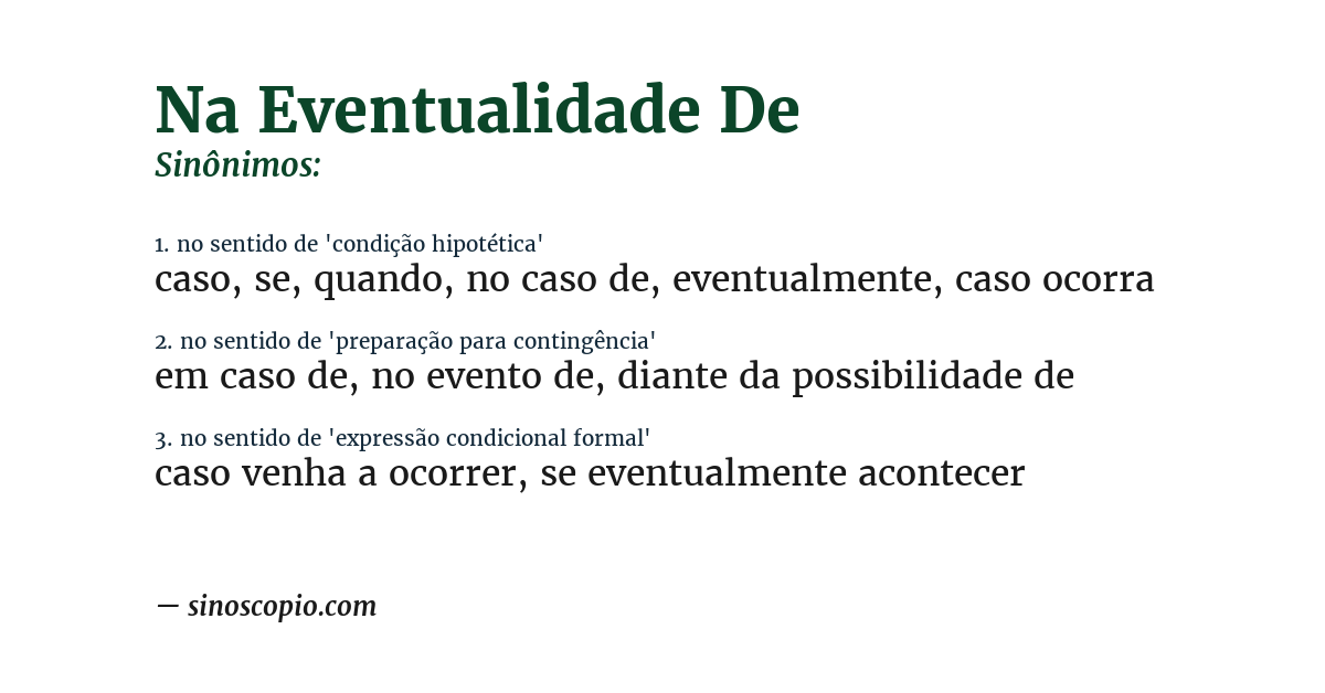Sinônimo de na eventualidade de