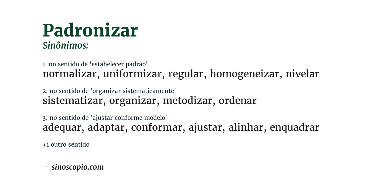 Sinônimo de padronizar