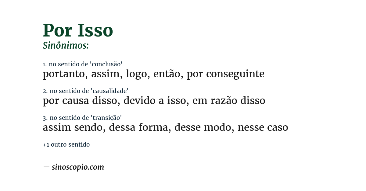 Sinônimo de por isso