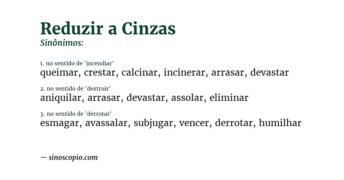 Sinônimo de reduzir a cinzas