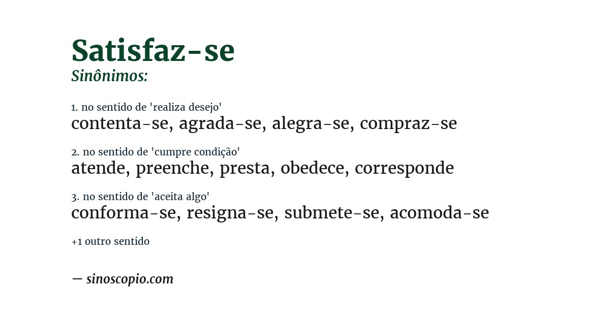 Sinônimo de satisfaz-se