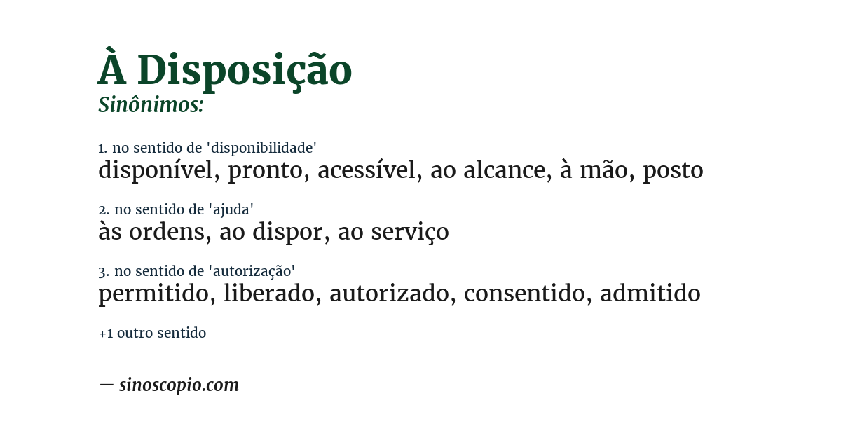 Sinônimo de à disposição