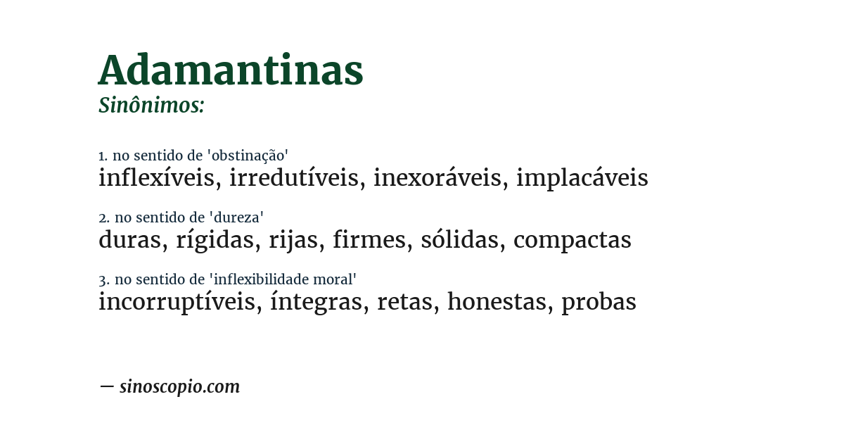 Sinônimo de adamantinas