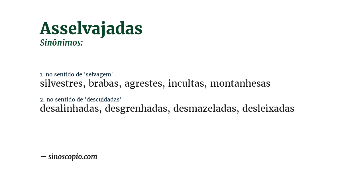 Sinônimo de asselvajadas