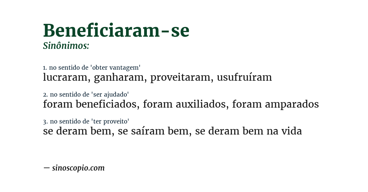 Sinônimo de beneficiaram-se