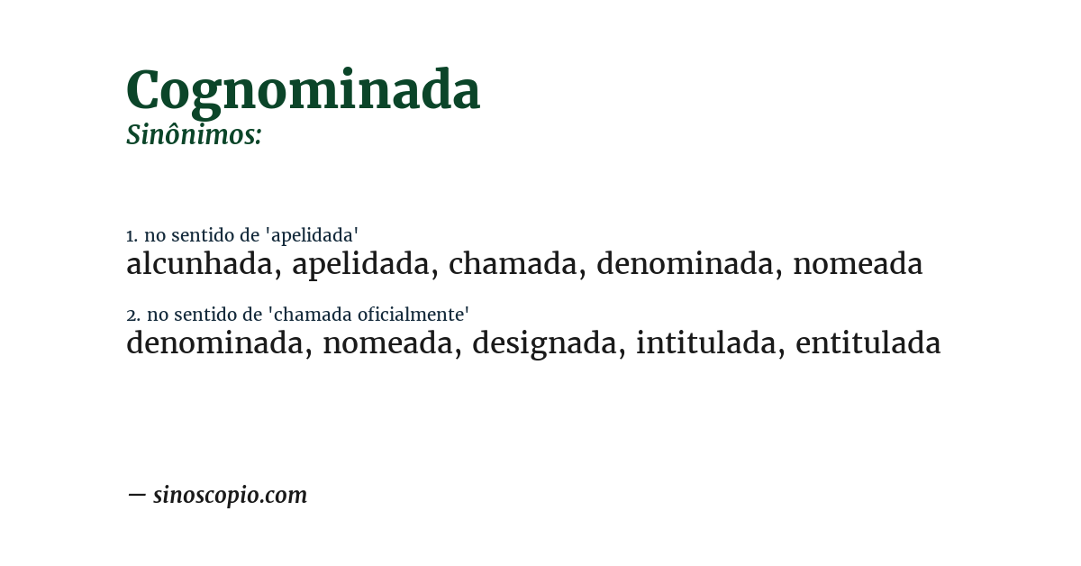 Sinônimo de cognominada
