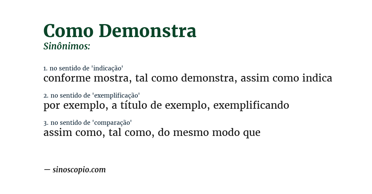 Sinônimo de como demonstra