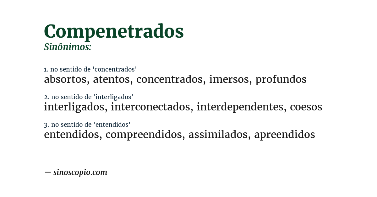 Sinônimo de compenetrados