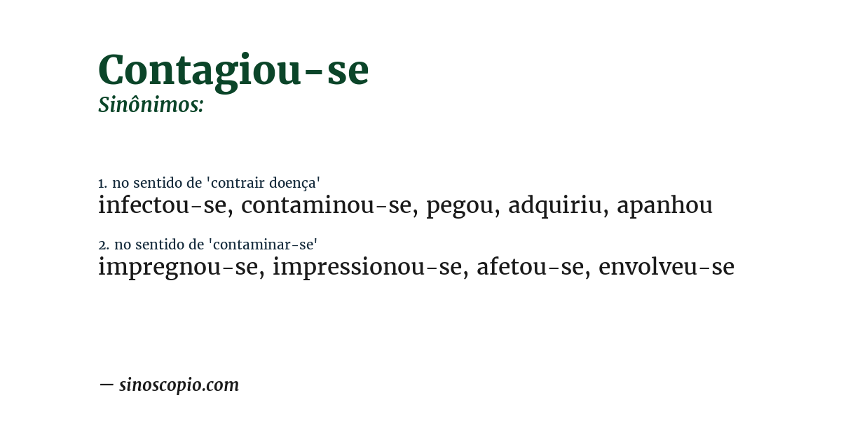 Sinônimo de contagiou-se