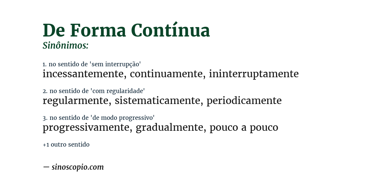 Sinônimo de de forma contínua
