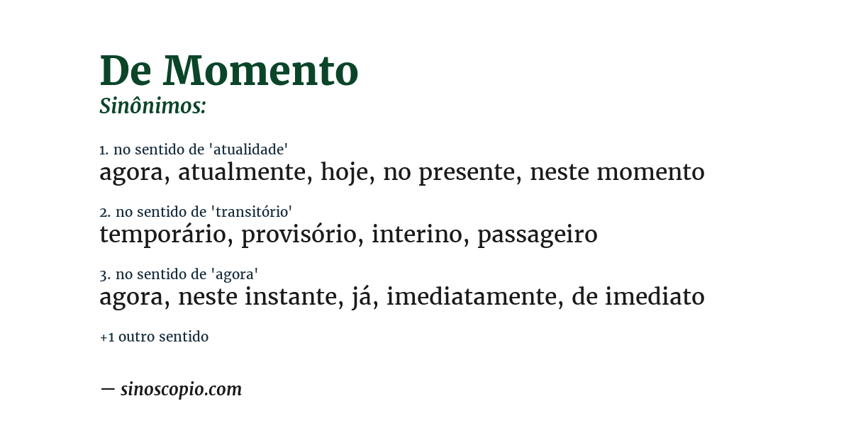 Sinônimo de de momento