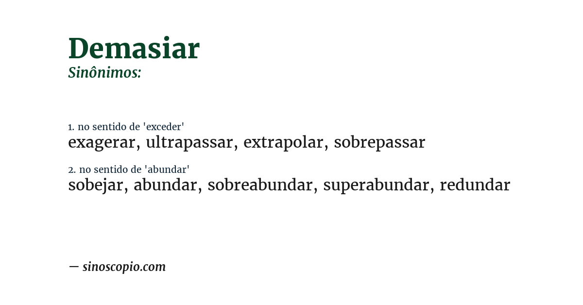 Sinônimo de demasiar