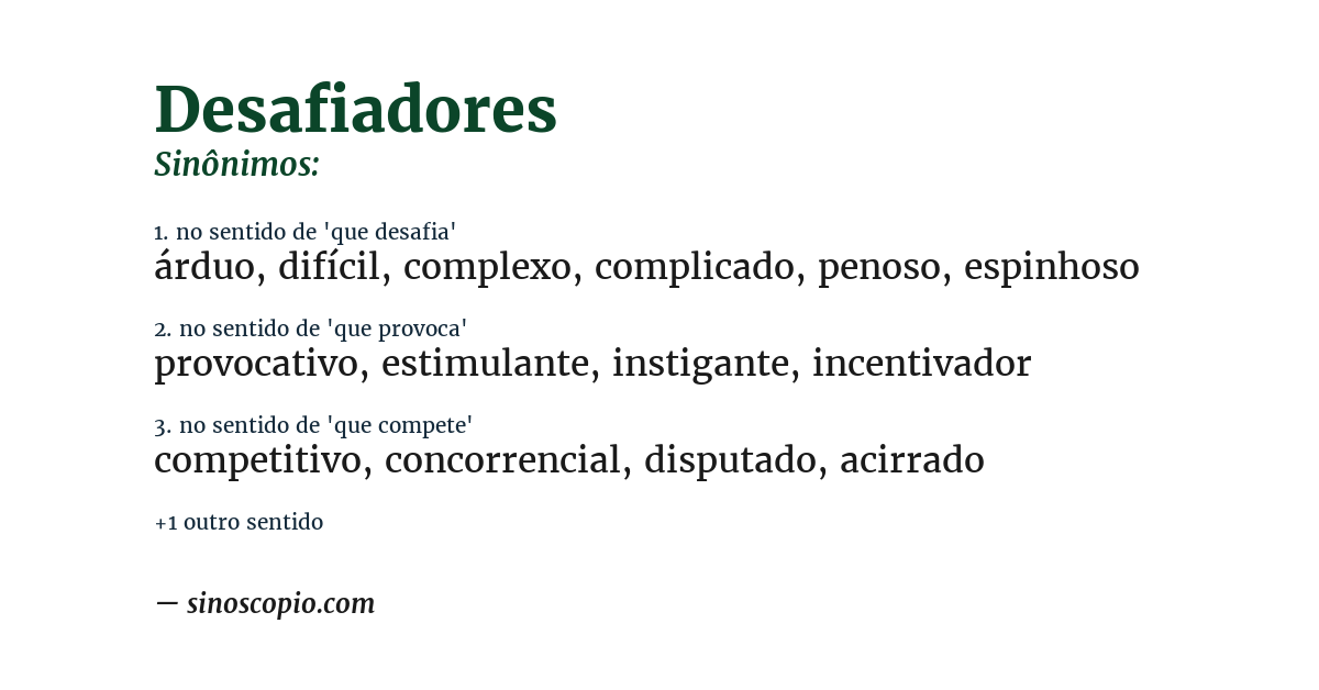 Sinônimo de desafiadores