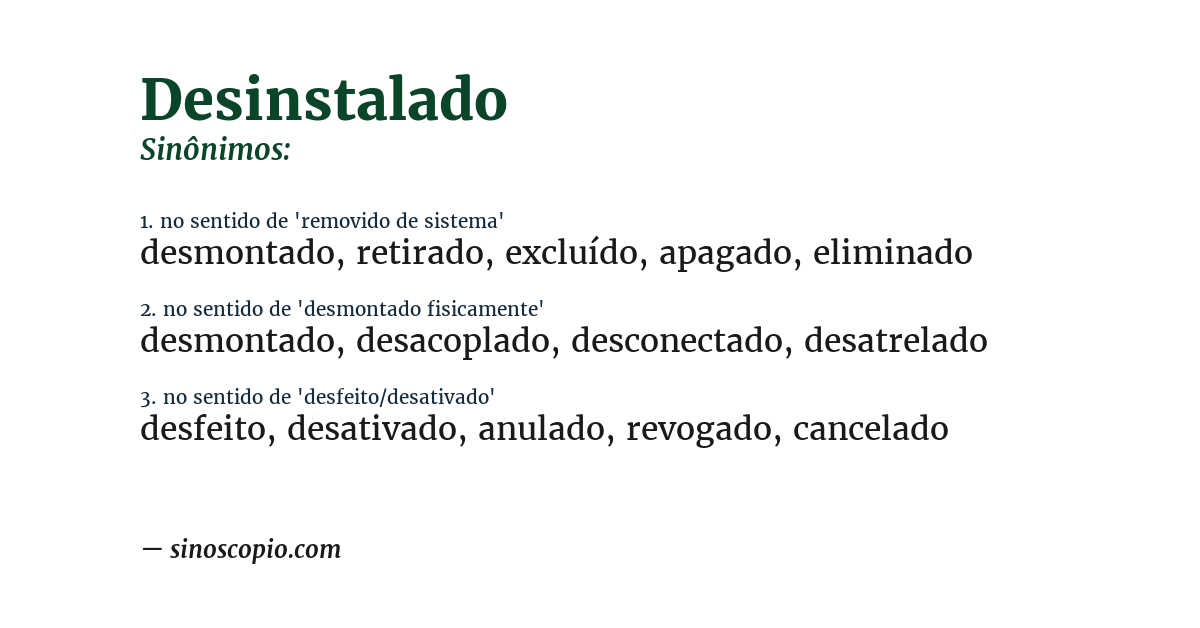 Sinônimo de desinstalado