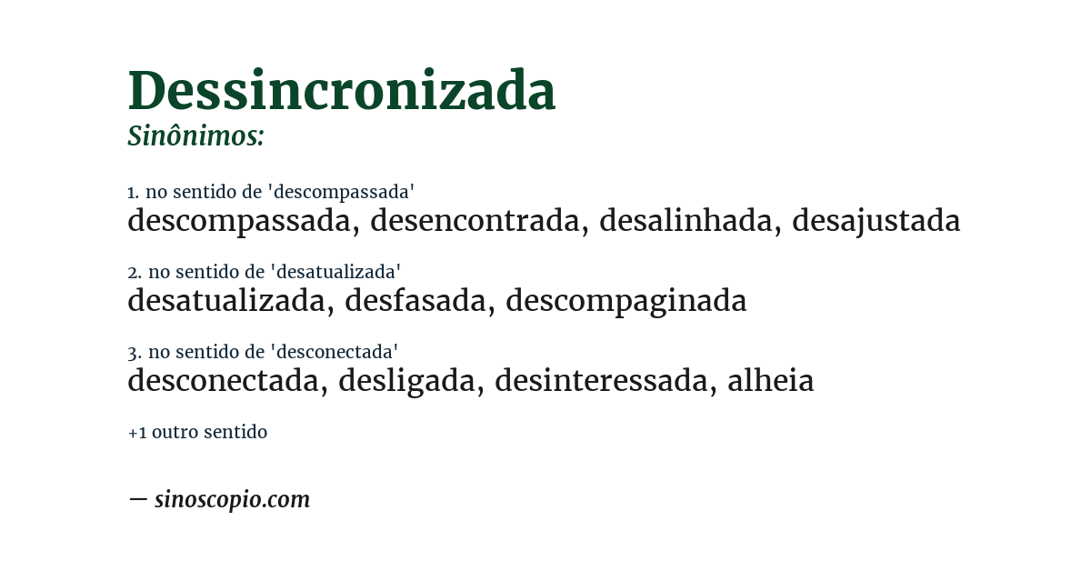 Sinônimo de dessincronizada