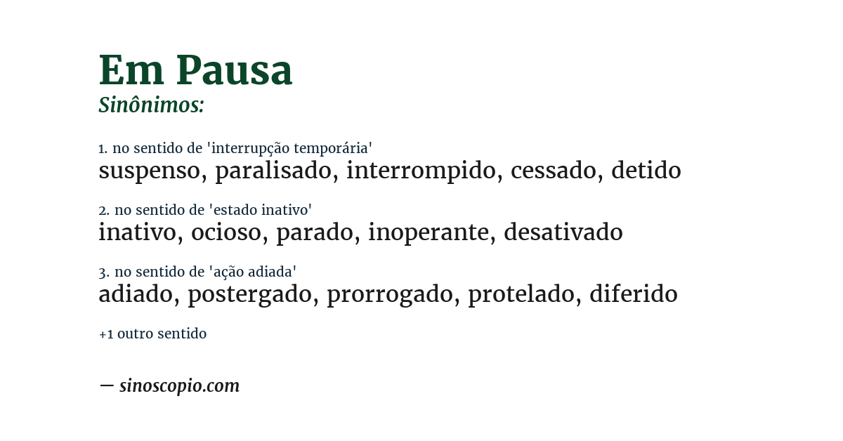 Sinônimo de em pausa