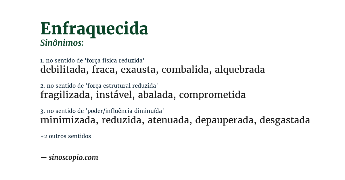 Sinônimo de enfraquecida