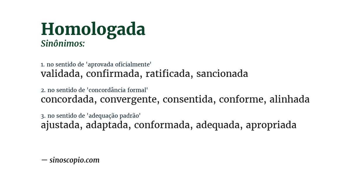 Sinônimo de homologada