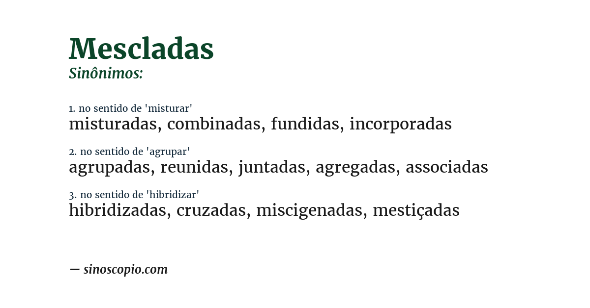 Sinônimo de mescladas