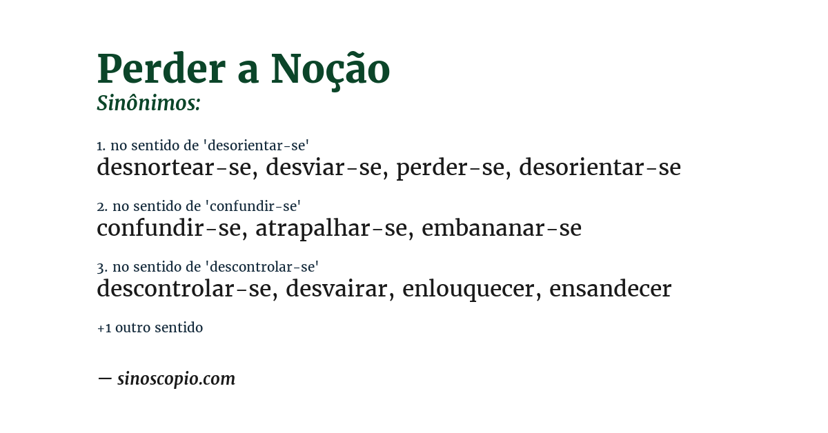 Sinônimo de perder a noção