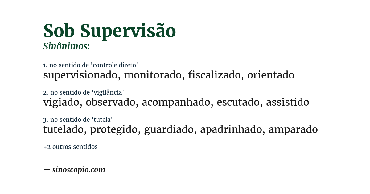 Sinônimo de sob supervisão