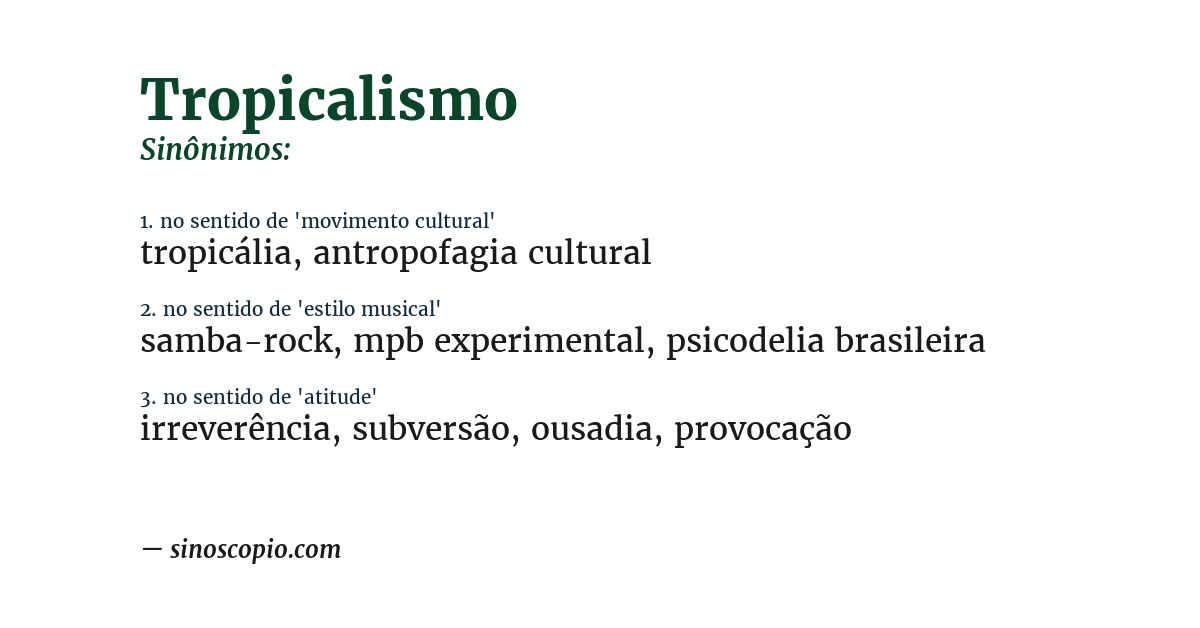 Sinônimo de tropicalismo