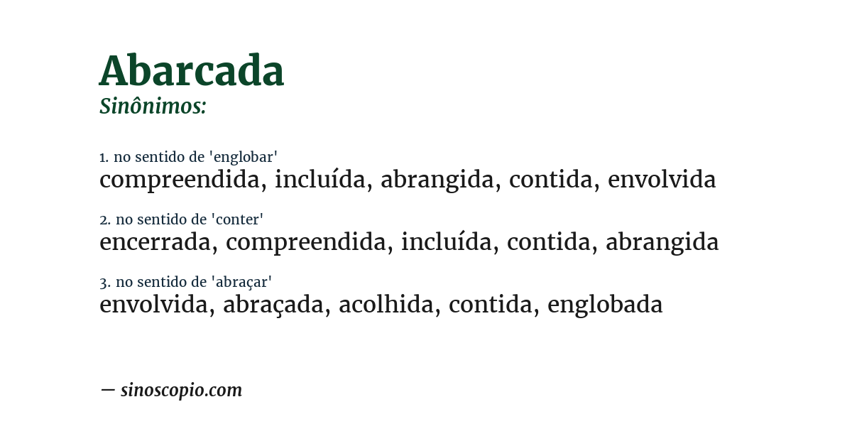 Sinônimo de abarcada